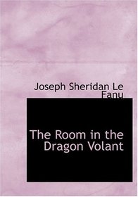 The Room in the Dragon Volant (Large Print Edition)
