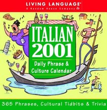 Italian 2001 Daily Phrase  Culture Calendar (LL(R) Daily Phrase Calendars)