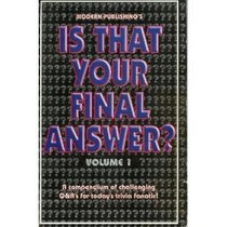 Is That Your Final Answer?