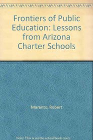 School Choice In The Real World: Lessons From Arizona Charter Schools