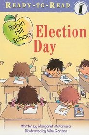 Election Day (Ready-to-Read Level 1)