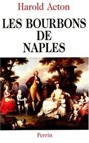 Les Bourbons de Naples, 1731-1825