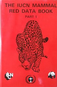 Mammal Red Data Book: The Americas and Australia (Excluding Cetacea) Pt. 1