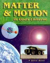 matter and motion in GOD,S universe
