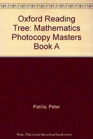 Oxford Reading Tree: Mathematics Photocopy Masters Book A