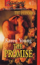 The Promise (The O'Connors, Bk 3)  (Harlequin Superromance, No 610)