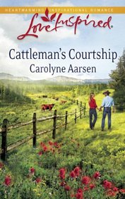 Cattleman's Courtship (Love Inspired, No 574)