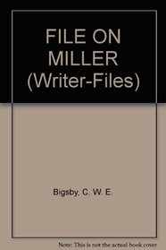 File on Miller (Writer-Files)