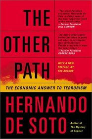 The Other Path: The Economic Answer to Terrorism
