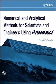 Numerical and Analytical Methods for Scientists and Engineers, Using Mathematica
