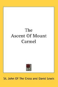 The Ascent Of Mount Carmel