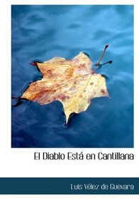 El Diablo Esta en Cantillana (Large Print Edition) (Spanish Edition)