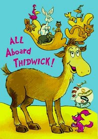 All Aboard Thidwick! (The Wubbulous World of Dr. Seuss)