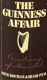The Guinness Affair: Anatomy of a Scandal