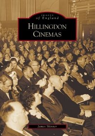 Hillingdon Cinemas (Images of England)