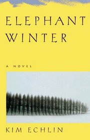 Elephant Winter: A Novel