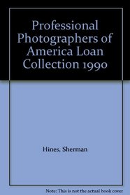 Professional Photographers of America Loan Collection 1990