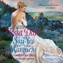 Say Yes to the Marquess (Castles Ever After)