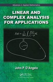 Linear and Complex Analysis for Applications (Advances in Applied Mathematics)