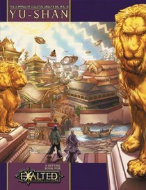Exalted: Compass of Celestial Directions 3, Yu-Shan