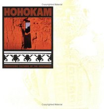 Prehistoric Cultures of the Southwest: Hohokam (Prehistoric Cultures of the Southwest) (Prehistoric Cultures of the Southwest)