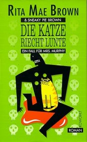 Die Katze riecht Lunte (Cat on the Scent) (Mrs. Murphy, Bk 7) (German Edition)