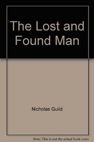 The lost and found man