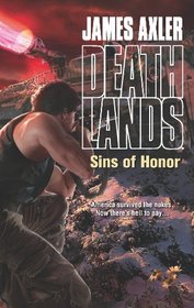 Sins of Honor (Deathlands, Bk 110)
