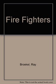 Fire Fighters (New True Book)
