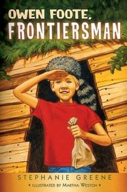 Owen Foote, Frontiersman