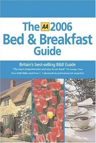 AA Bed & Breakfast Guide 2006 (Aa Bed and Breakfast Guide)