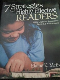 Seven Strategies of Highly Effective Readers : Using Cognitive Research to Boost K-8 Achievement
