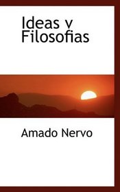 Ideas v Filosofias (Spanish Edition)