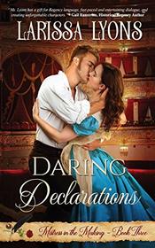 Daring Declarations: A Fun and Steamy Historical Regency (Mistress in the Making)