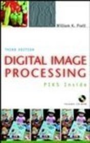 Digital Image Processing: PIKS Inside, 3rd Edition