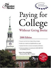 Paying for College without Going Broke, 2008 Edition (College Admissions Guides)