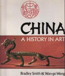 China: A History in Art