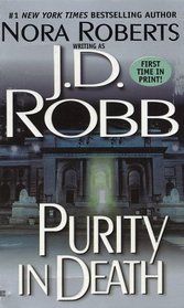 Purity in Death (In Death, Bk 15)