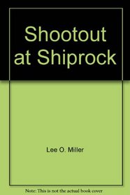Shootout at Shiprock