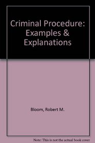 Criminal Procedure: Examples & Explanations