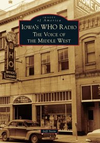 Iowa's WHO Radio: (American Century)