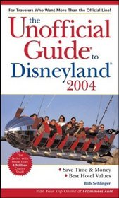Unofficial Guide to Disneyland 2004