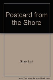 Postcard from the Shore