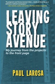 Leaving Story Avenue - My journey from the projects to the front page