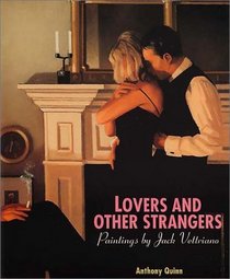 Lovers and Other Strangers: Paintings by Jack Vettriano