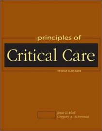 Principles of Critical Care, Third Edition