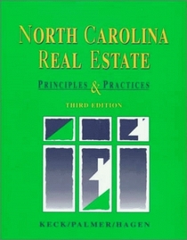 North Carolina Real Estate: Principles  Practices