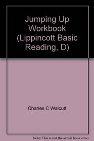 Jumping Up Workbook (Lippincott Basic Reading, D)