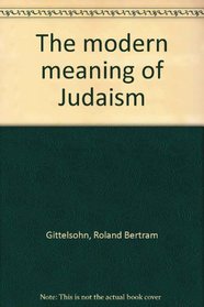 The modern meaning of Judaism