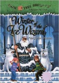 Winter of the Ice Wizard (Magic Tree House, Bk 32)